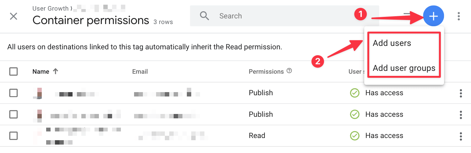 Add a user to Google Tag Manager at the container level, press the plus icon and then press "Add User"